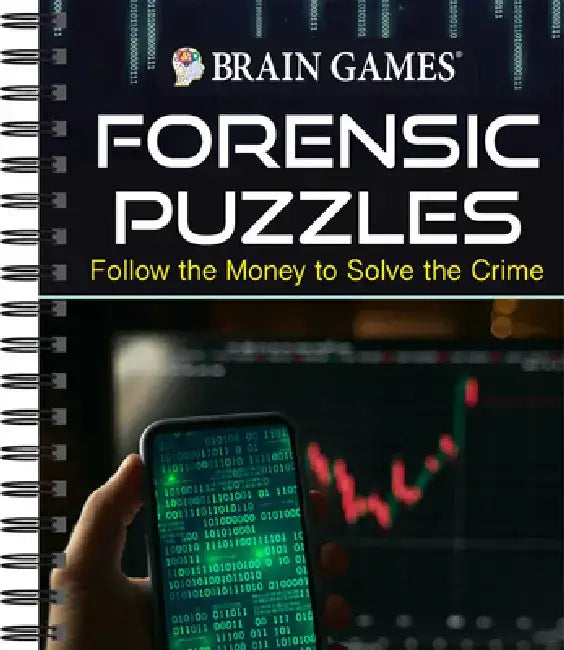 Brain Games - Forensic Puzzles: Follow the Money to Solve the Crime by Publications International Ltd