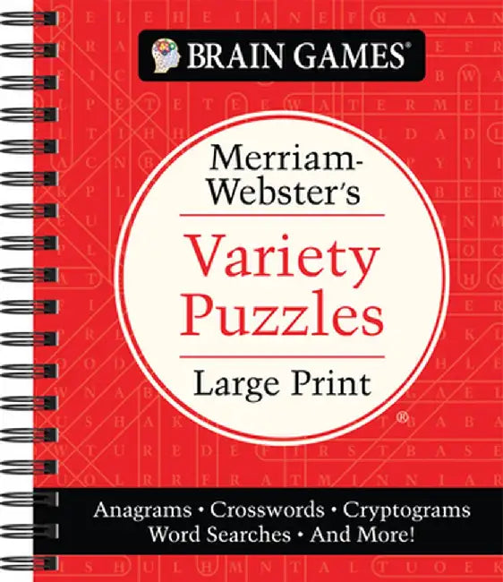 Brain Games - Merriam-Webster's Variety Puzzles Large Print: Anagrams, Crosswords, Cryptograms, Word Searches, and More! by Publications International Ltd