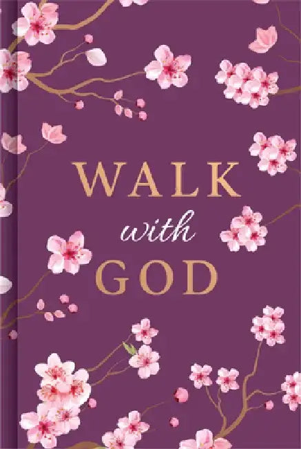 Walk with God by Publications International Ltd