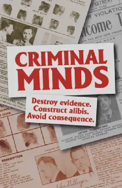 Criminal Minds: Destroy Evidence. Construct Alibis. Avoid Consequence. by Publications International Ltd