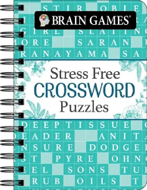 Brain Games - To Go - Stress Free: Crossword Puzzles (Teal): Volume 2 by Publications International Ltd