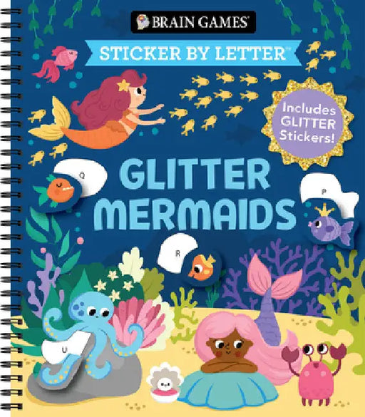 Brain Games - Sticker by Letter: Glitter Mermaids: Includes 1 Glitter Sticker Sheet to Complete Each Image! by Publications International Ltd