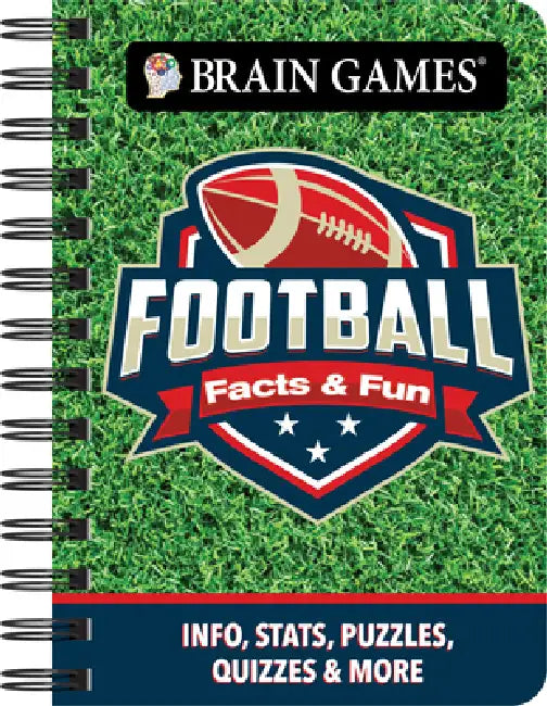 Brain Games - To Go - Facts & Fun: Football: Info, Stats, Puzzles, Quizzes & More by Publications International Ltd, Brain Games