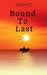 Bound To Last by Meraki Artists