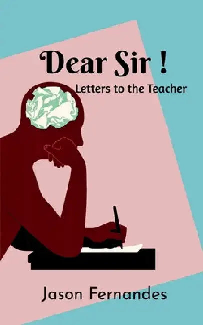 Dear Sir! by Jason Fernandes
