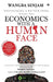 Economics with a Human Face: Envisioning a Better India Volume One by Wangba Senjam