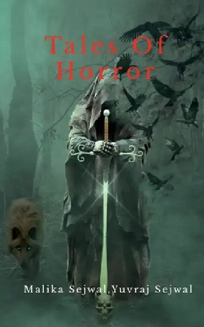 Tales Of Horror by Yuvraj Sejwal