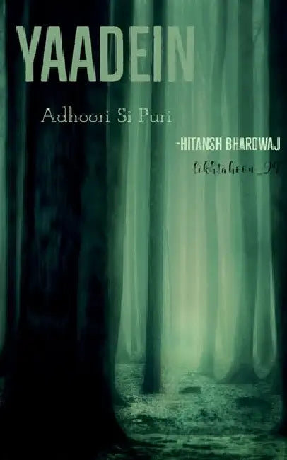 Yaadein by Hitansh Bhardwaj