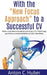 With the "New Focus Approach" to a Successful CV by Anton Huber
