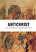 Antichrist: The Fulfillment of Globalization by G. M. Davis