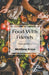 Food with Friends by Matthew Kraus