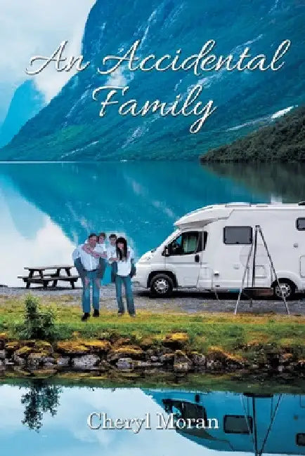 An Accidental Family by Cheryl Moran