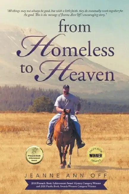 From Homeless to Heaven by Jeanne Ann Off