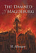 The Damned of Magdeburg by H. Allenger
