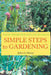 Simple Steps to Gardening: Grow Award Winning Vegetables by John O. Manry
