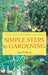 Simple Steps to Gardening: Grow Award Winning Vegetables by John O. Manry