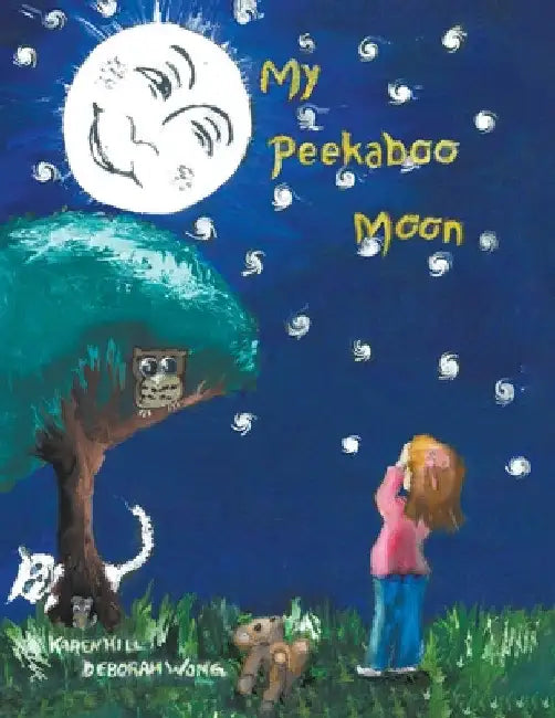 My Peekaboo Moon by Karen Hill