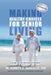 Making Healthy Choices for Senior Living: A Guide for an Enriched Retirement by Keneth D. Barringer
