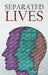 Separated Lives by Lynn Assimacopoulos