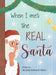 When I Met The Real Santa by Jerome Edward Oblon