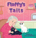 Fluffy's Tails by Mary Lou Burton