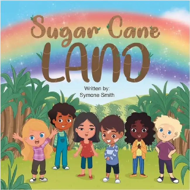 Sugar Cane Land by Smith, Symone