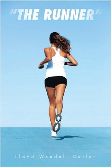The Runner by Lloyd Wendell Cutler