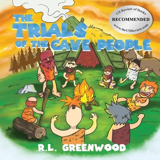 The Trials Of The Cave People by R. L. Greenwood