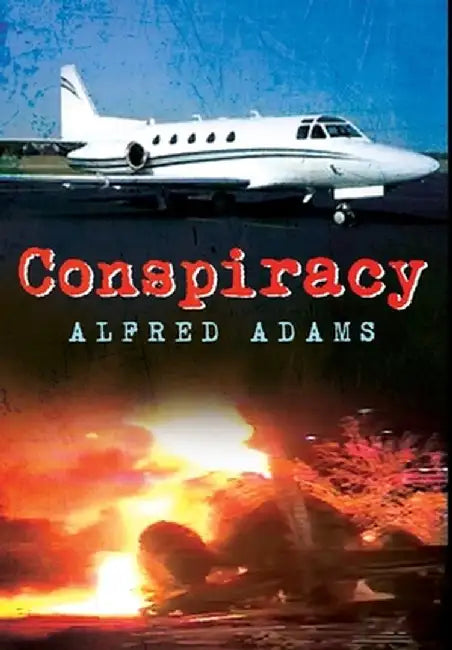 Conspiracy by Alfred Adams