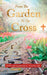 From the Garden to the Cross by Pastor Charles E., Sr. Young