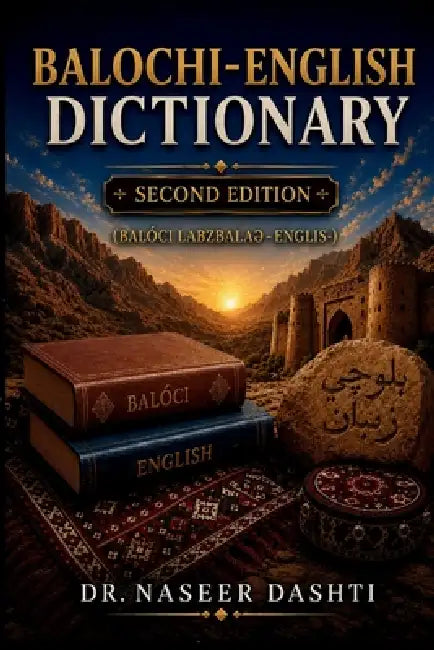 Balochi - English Dictionary by Naseer Dashti