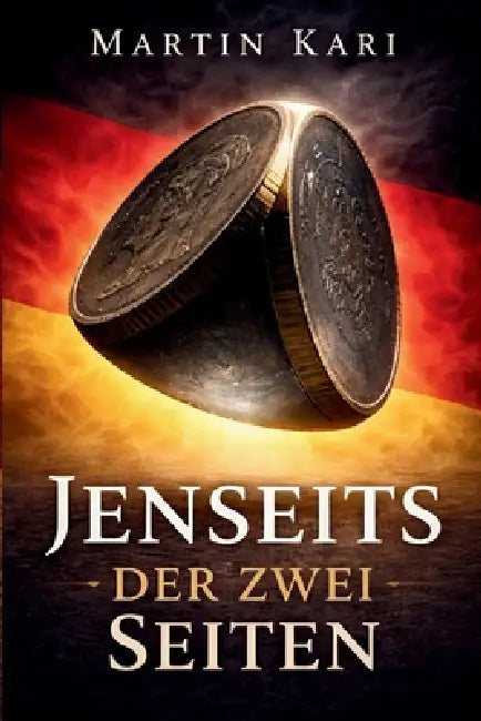 Jenseits Der Zwei Seiten by Martin Kari