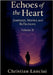 Echoes of the Heart: Journeys, Stories, and Reflections by Lanciai, Christian