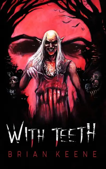 With Teeth by Brian Keene
