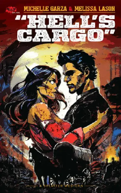 Hell's Cargo by Michelle Garza