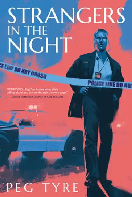 Strangers in the Night by Peg Tyre