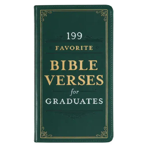 199 Favorite Bible Verses for Graduates Faux Leather by Christian Art Gifts