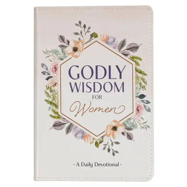 Godly Wisdom for Women by Christian Art Gifts