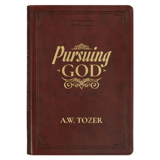 Pursuing God Devotional Large Print by Christian Art Gifts