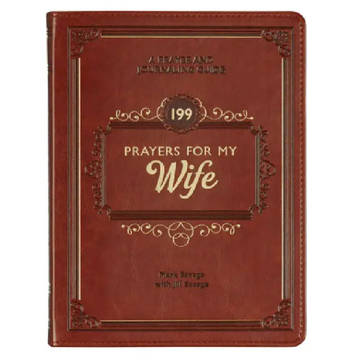 Gift Book 199 Prayers for My Wife Faux Leather by Christian Art Gifts