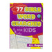 77 Bible Word Searches for Kids by Christian Art Gifts
