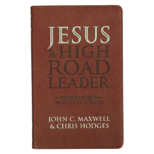 Jesus the High Road Leader by Christian Art Gifts
