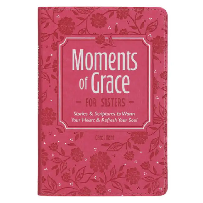 Moments of Grace for Sisters
