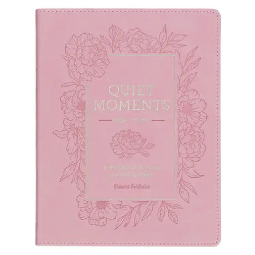 Quiet Moments for Moms: A 40-Day Devotional to Finding Peace