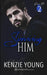 Surviving Him by Kenzie Young