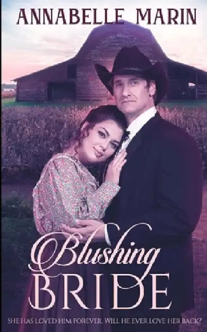 Blushing Bride: A Steamy Historical Romance by Annabelle Marin