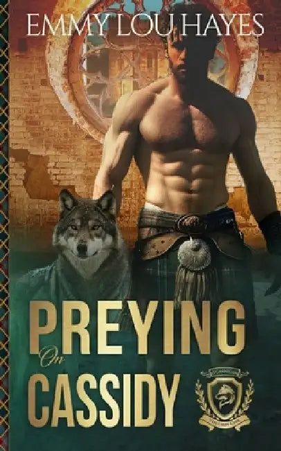 Preying on Cassidy: A Steamy Werewolf Shifter Romantasy by Emmy Lou Hayes
