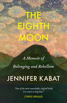 The Eighth Moon by Jennifer Kabat