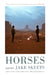 Horses: Poems by Jake Skeets