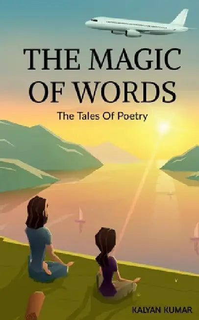 The Magic of Words by Kalyan Kumar